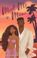 Meet Me in Maui B0GSHDCGJW Book Cover