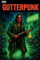 Gutter Punk: Junk City B0GS1TGVLR Book Cover
