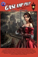 Gaslamp Pulp, Volume 1: Science Fiction and Fantasy Adventures B0DWN61TRZ Book Cover