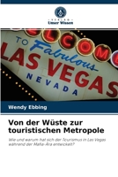 Von der Wüste zur touristischen Metropole 6203004014 Book Cover