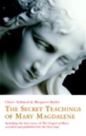 The Secret Teachings of Mary Magdalene 1842931547 Book Cover