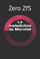 La malediction de Mornfell (French Edition) B0F5GQV4NT Book Cover