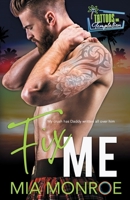 Fix Me: Tattoos and Temptation Book 2 B08DV92XNS Book Cover
