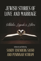 Jewish Stories of Love and Marriage: Folktales, Legends, and Letters 0810895854 Book Cover