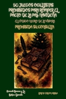 50 Juegos Ocultistas Prohibidos para Romper el Pacto de la Paz Navideña - El Código Negro de la Víspera: Prohibida su Consulta (Arcanah Bacana) (Spanish Edition) B0G6H59XZZ Book Cover