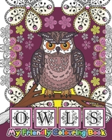 Owls My Friendly Colouring Book B08CJSM8LJ Book Cover