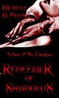 Redeemer of Shadows 1586087045 Book Cover