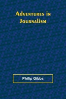 Adventures in Journalism 9362928884 Book Cover