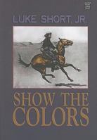 Show the Colors 0440202671 Book Cover
