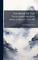 The Book Of The Thousand Nights And A Night Vol III B0FHC319DT Book Cover