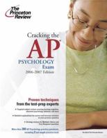 Cracking the AP Psychology Exam, 2004-2005 Edition (College Test Prep)