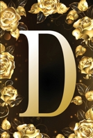 D: Letter Initial Monogram Personalized Notebook -Customized Pretty Shiny Gold & Black Floral Print Designed Journal For Creative Journaling, Diary ... / Notepad /Blank Lined For Kids, Girls, Women 1678458465 Book Cover