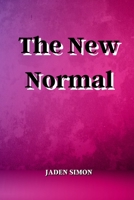 The New Normal B0C2ZQYHBP Book Cover