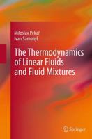 The Thermodynamics of Linear Fluids and Fluid Mixtures 3319025139 Book Cover