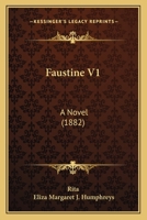 Faustine V1: A Novel 116537921X Book Cover