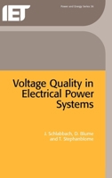 Voltage Quality In Electrical Power Systems 0852969759 Book Cover