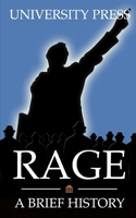 Rage: A Brief History of Populism B08HQ3ZL7R Book Cover