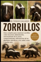 ZORRILLOS: Guía completa para mantener zorrillos como mascotas Alimentación, entrenamiento de la arena, comportamiento, información de las glándulas ... salud, costo y mucho más (Spanish Edition) B0FS1GR6DJ Book Cover