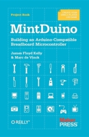 MintDuino: Building an Arduino-Compatible Breadboard Microcontroller 1449307663 Book Cover