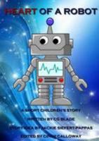 Heart Of A Robot 1365473791 Book Cover