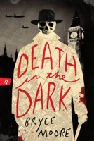 Death in the Dark 1728293367 Book Cover