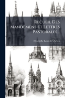 Recueil Des Mandemens Et Lettres Pastorales... 1275568645 Book Cover
