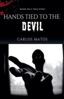 Hands Tied to the Devil B0DWWBR52C Book Cover