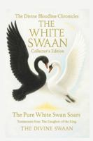 The WHITE SWAAN: The Book of Love (The Divine Bloodline Chronicles) B0FPQP5Z4Q Book Cover