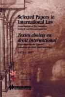 Selected Papers in International Law/Textes choisis en droit 9041197648 Book Cover