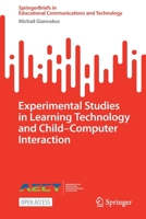 Experimental Studies in Learning Technology and Child–Computer Interaction 3031143493 Book Cover