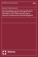 Die Bewaltigung Des Demografischen Wandels in Der Alterssicherung Im Deutsch-Italienischen Rechtsvergleich 3848789647 Book Cover