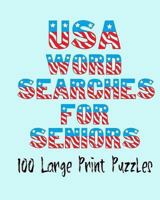 USA Wordsearches for Seniors: 100 large print puzzles 1724262610 Book Cover