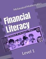 Melanated Mathematics Financial Literacy Workbook: Level 1 (Ages 5-7) B0F9VJ7VZK Book Cover