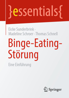 Binge-Eating-Störung: Eine Einführung (essentials) (German Edition) 3662739267 Book Cover