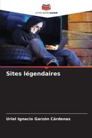 Sites légendaires (French Edition) 6209960561 Book Cover