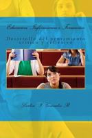 Educacion: Informacion o Formacion: Desarrollo del pensamiento critico y reflexivo 1499709358 Book Cover