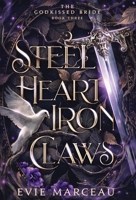 Steel Heart Iron Claws 1961447169 Book Cover