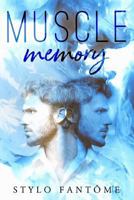 Muscle Memory 1975672607 Book Cover