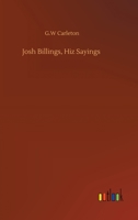 Josh Billings, Hiz Sayings 3752340185 Book Cover