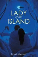 Lady of the Island 1499052766 Book Cover