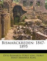 Bismarckreden. 1847-1895 1172776091 Book Cover