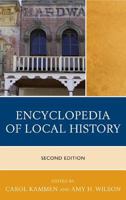 Encyclopedia of Local History 0742503992 Book Cover