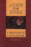 A Taste for Justice: A Bridgehead Cookbook 092900518X Book Cover
