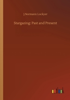 Stargazing: Past and Present 0548477213 Book Cover
