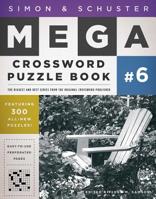 Simon Schuster Mega Crossword Puzzle Book #6