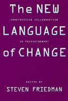 The New Language of Change: Constructive Collaboration in Psychotherapy