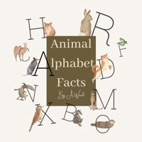 Animal Alphabet Facts- Children's book B09JXZRSZV Book Cover