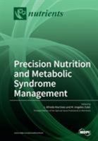 Precision Nutrition and Metabolic Syndrome Management 3038428590 Book Cover