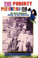 The Puberty Prevention Club 1937182207 Book Cover