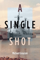 A Single Shot 1645440761 Book Cover